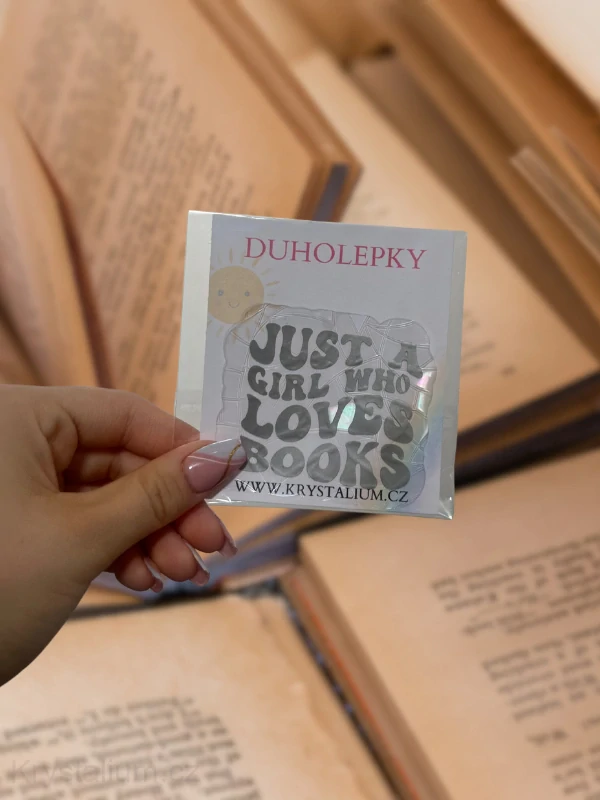 Duholepka JUST A GIRL WHO LOVES BOOKS
